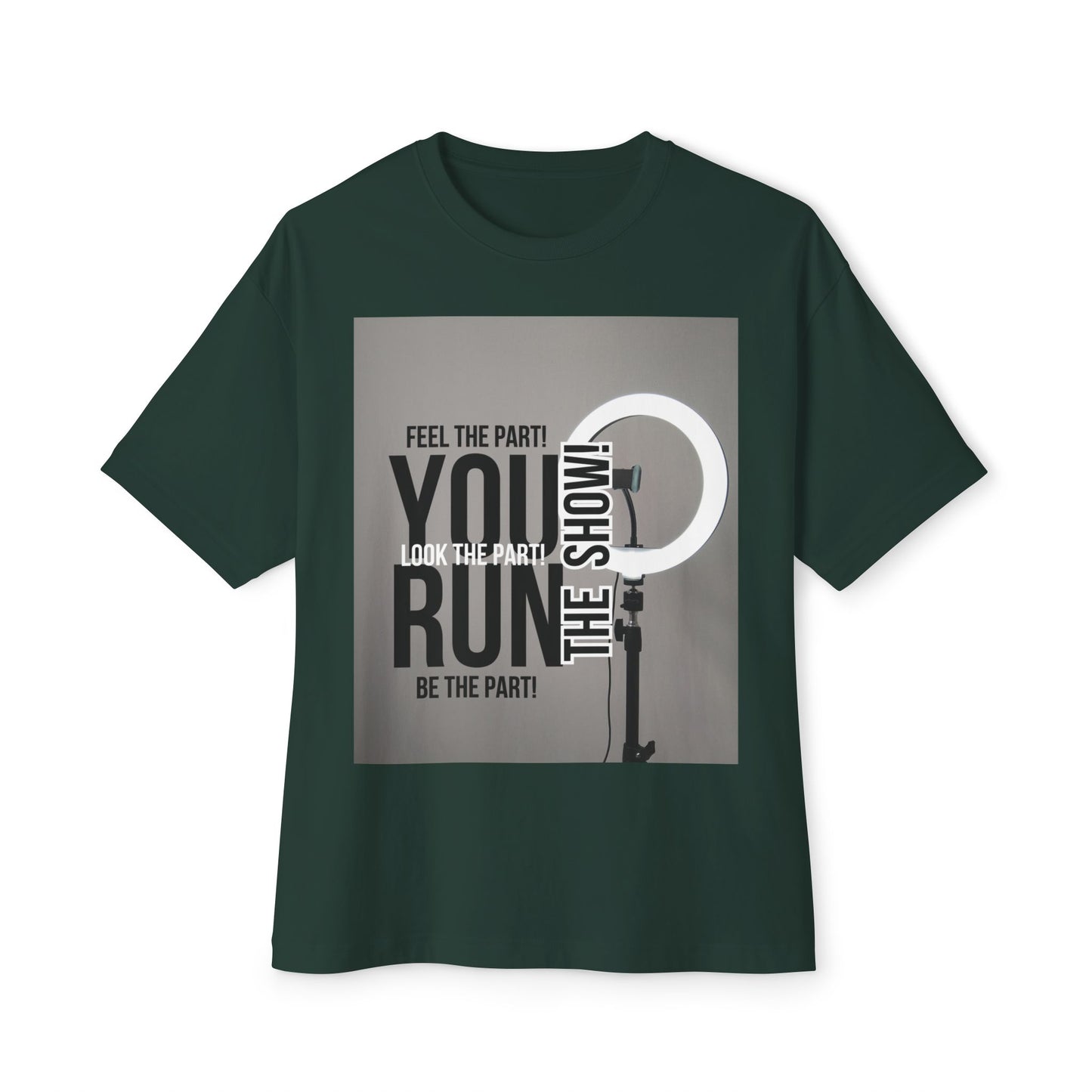 Oversized Tee - RUN THE SHOW Design