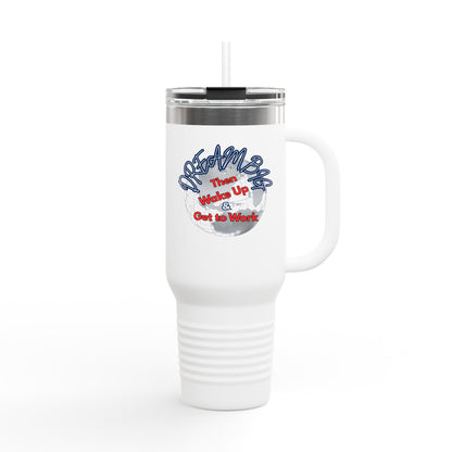 Motivational Insulated Travel Mug - 40oz | Dream Big, Wake Up & Get to Work