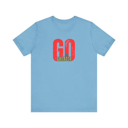 Motivational Unisex Garment-Dyed T-Shirt - 'GO Get Greater'