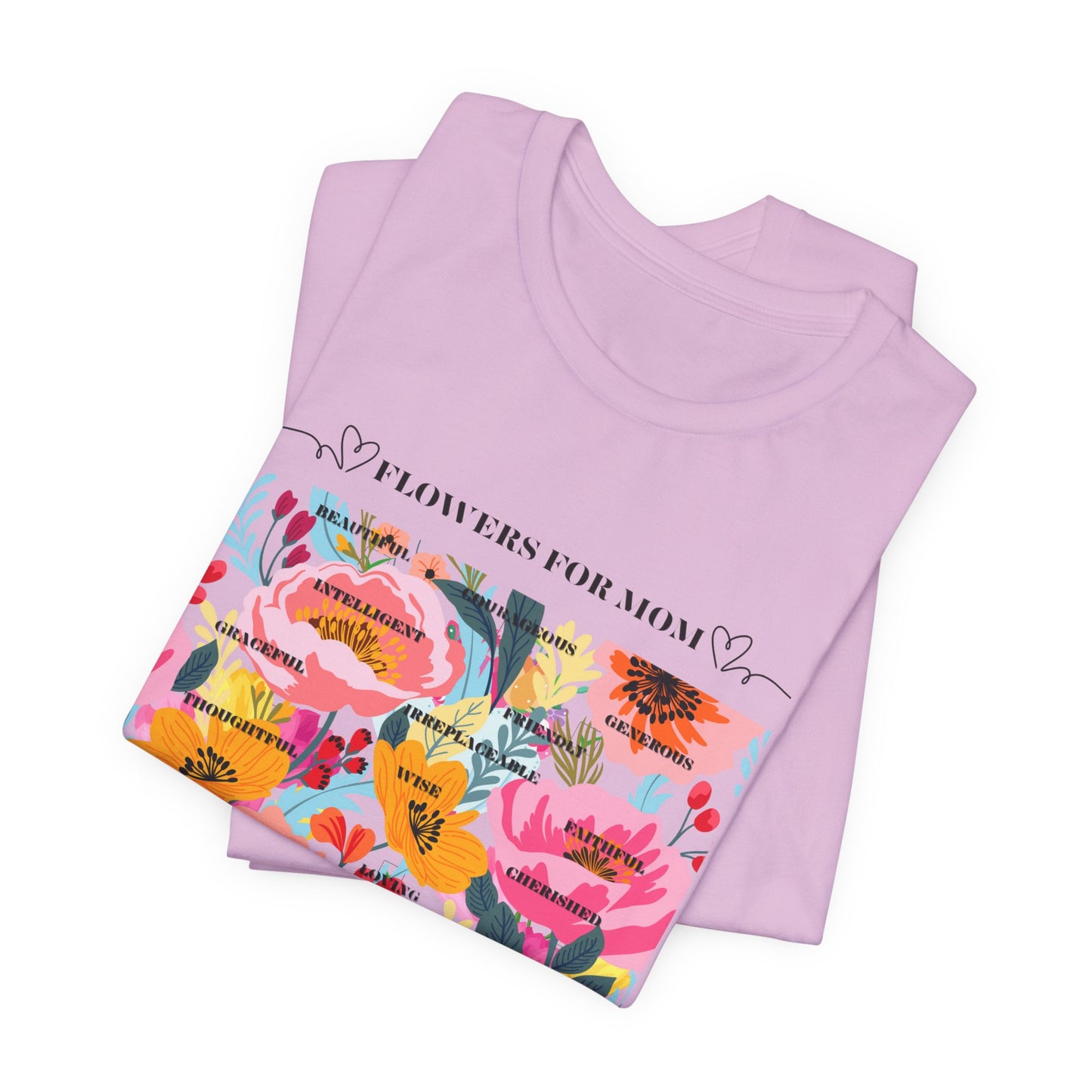 Floral Design Unisex T-Shirt for Moms - "The Smell is Amazing!"