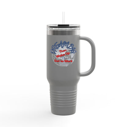 Motivational Insulated Travel Mug - 40oz | Dream Big, Wake Up & Get to Work