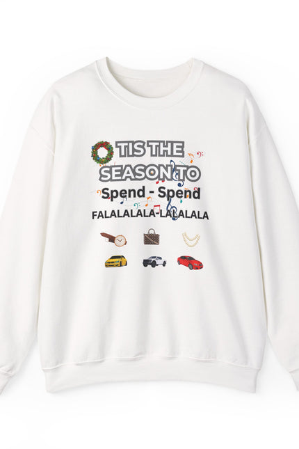 Holiday 'Tis the Season to Spend' Crewneck Sweatshirt