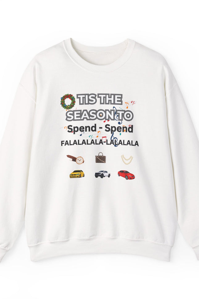 Holiday 'Tis the Season to Spend' Crewneck Sweatshirt