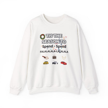 Holiday 'Tis the Season to Spend' Crewneck Sweatshirt