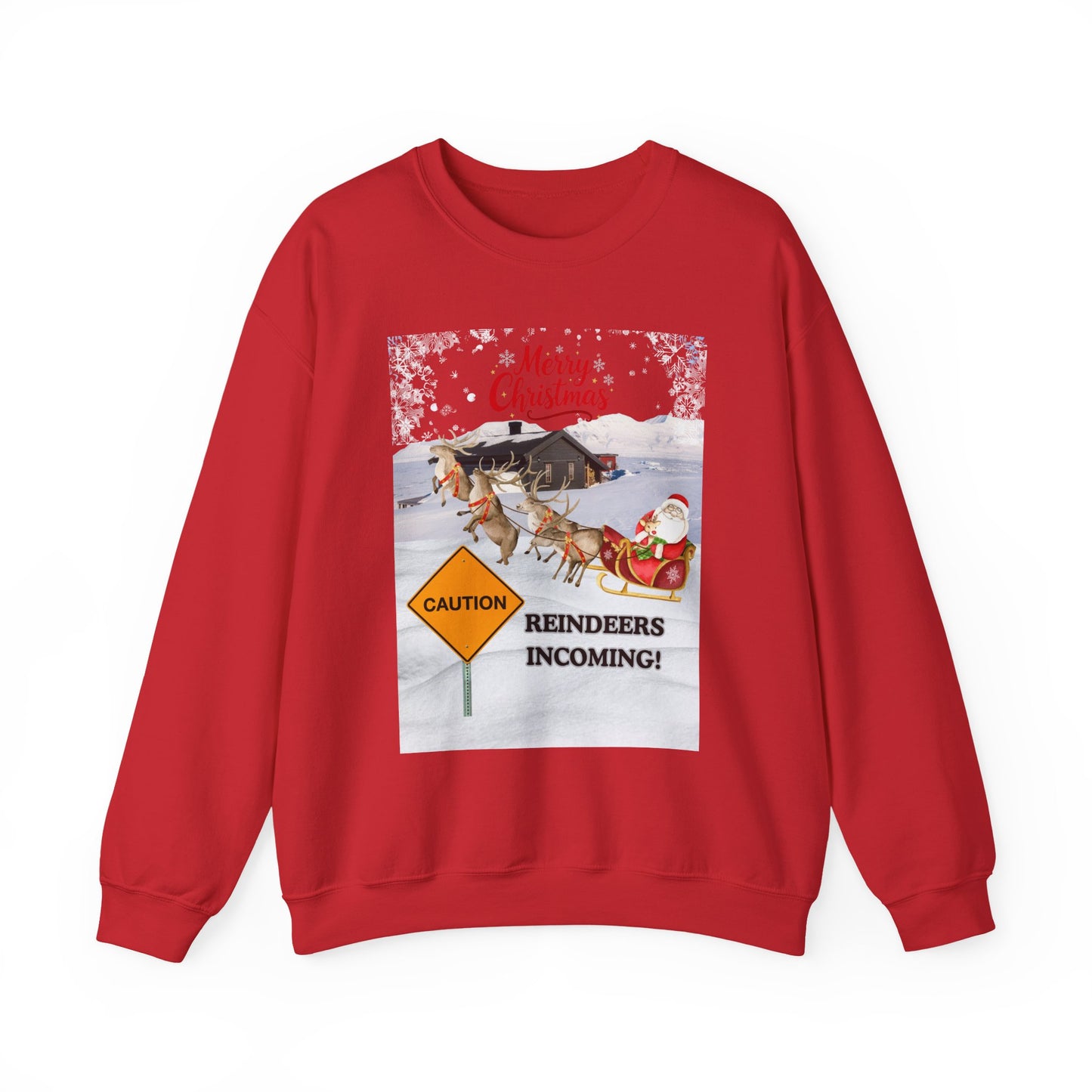 Christmas Sweatshirt - "Caution Reindeers Incoming!" Holiday Crewneck