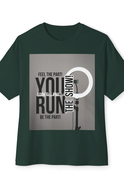 Oversized Tee - RUN THE SHOW Design