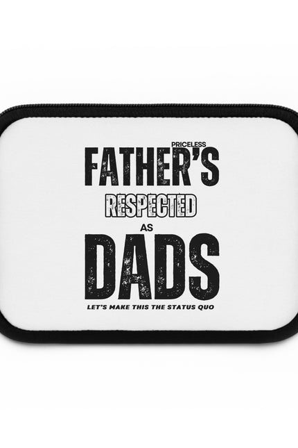 Father's Day Laptop Sleeve - 'Respected as Dads'