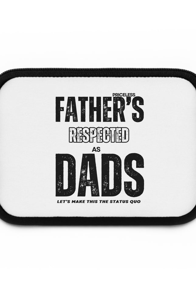 Father's Day Laptop Sleeve - 'Respected as Dads'