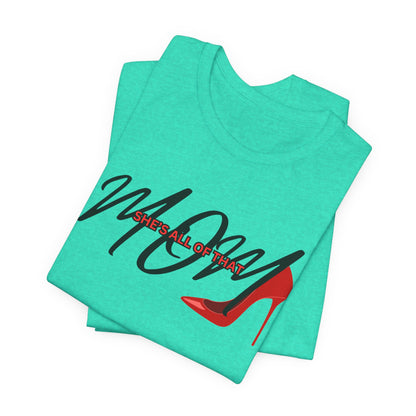 Mom Life Garment-Dyed T-Shirt - She's All of That Design