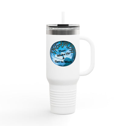 Inspirational Insulated Travel Mug - 40oz Dream Big Design