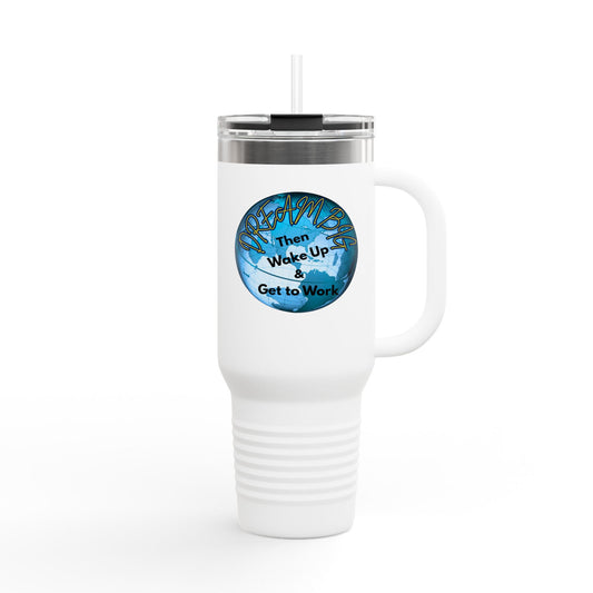 Inspirational Insulated Travel Mug - 40oz Dream Big Design