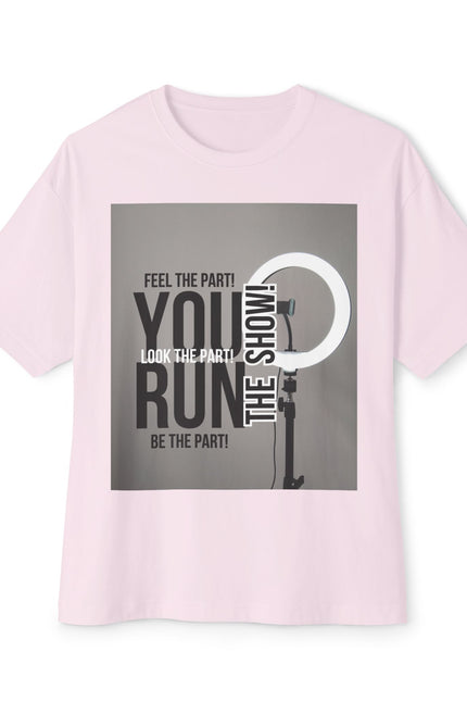 Oversized Tee - RUN THE SHOW Design