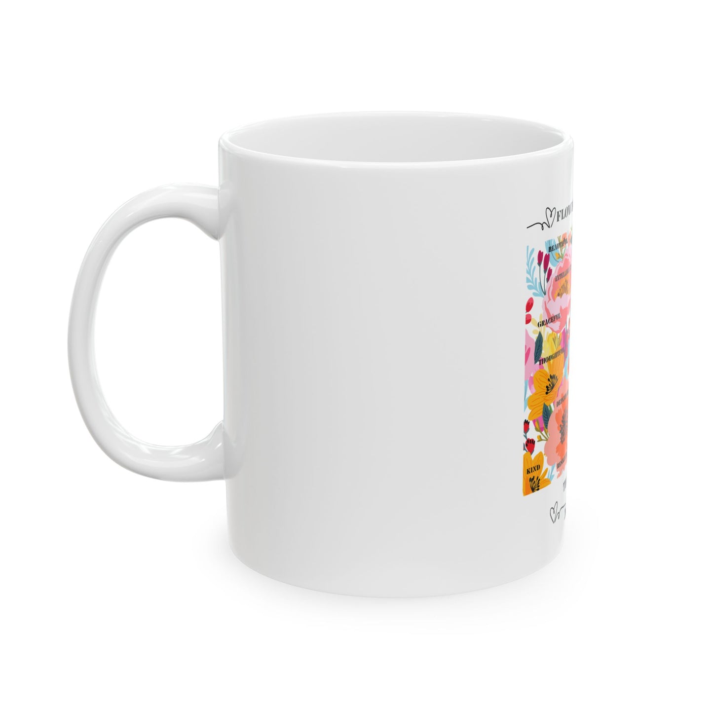 Floral Ceramic Coffee Mug for Mom - The Smell is Amazing - 11oz & 15oz