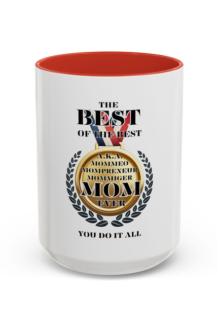 Best Mom Ever Coffee Mug - Award Winning Design for Mother's Day