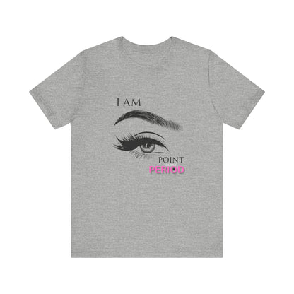 T-Shirt - Bold 'I AM POINT BLANK PERIOD' Design