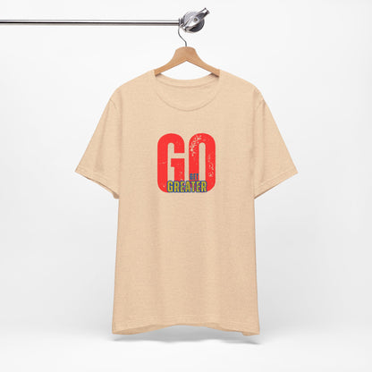 Motivational Unisex Garment-Dyed T-Shirt - 'GO Get Greater'