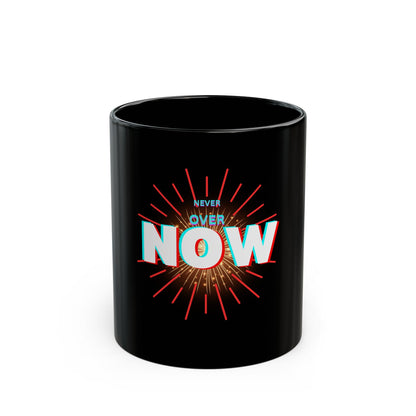 Inspirational Black Mug - 'Never Over Now' - Motivational Coffee Cup for Daily Inspiration