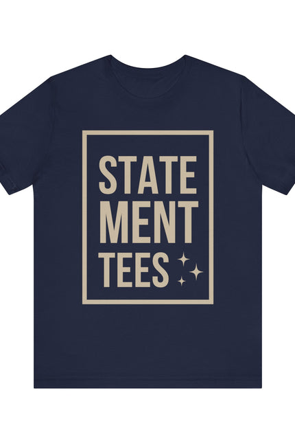 Chic Statement Tee - Casual Wear, Gift for Friends, Fashion Statement, Everyday Comfort, Cool Graphic Tee