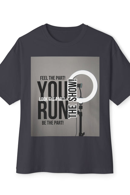 Oversized Tee - RUN THE SHOW Design
