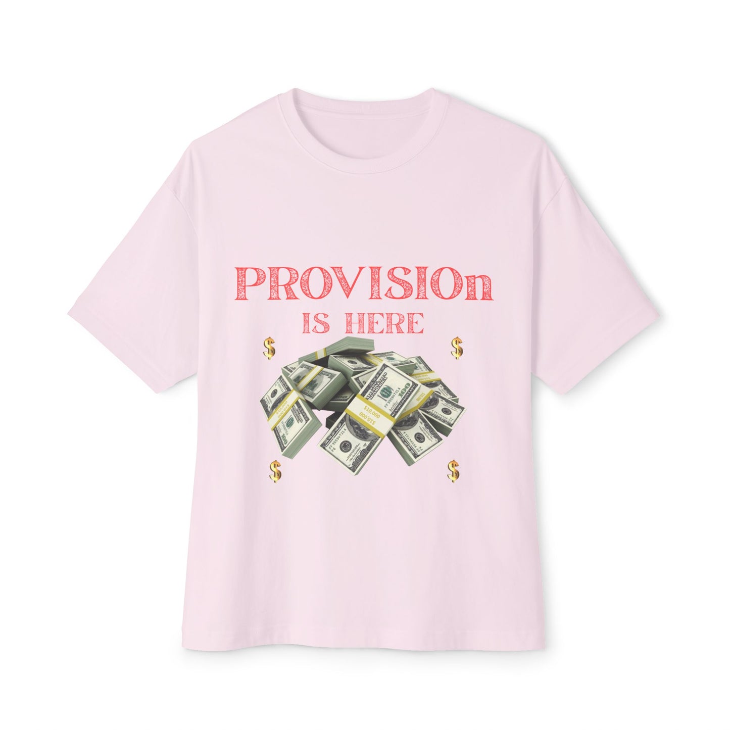 T-Shirt - PROVISION IS HERE