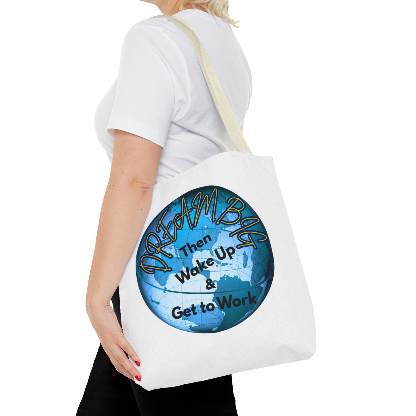 Dream Big Tote Bag - Motivational Earth Design for Daily Inspiration