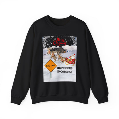 Christmas Sweatshirt - "Caution Reindeers Incoming!" Holiday Crewneck