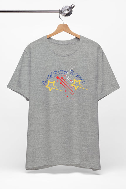 Boldness Unisex Tee - Build Better Graphic