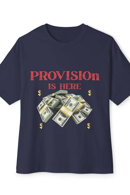 T-Shirt - PROVISION IS HERE