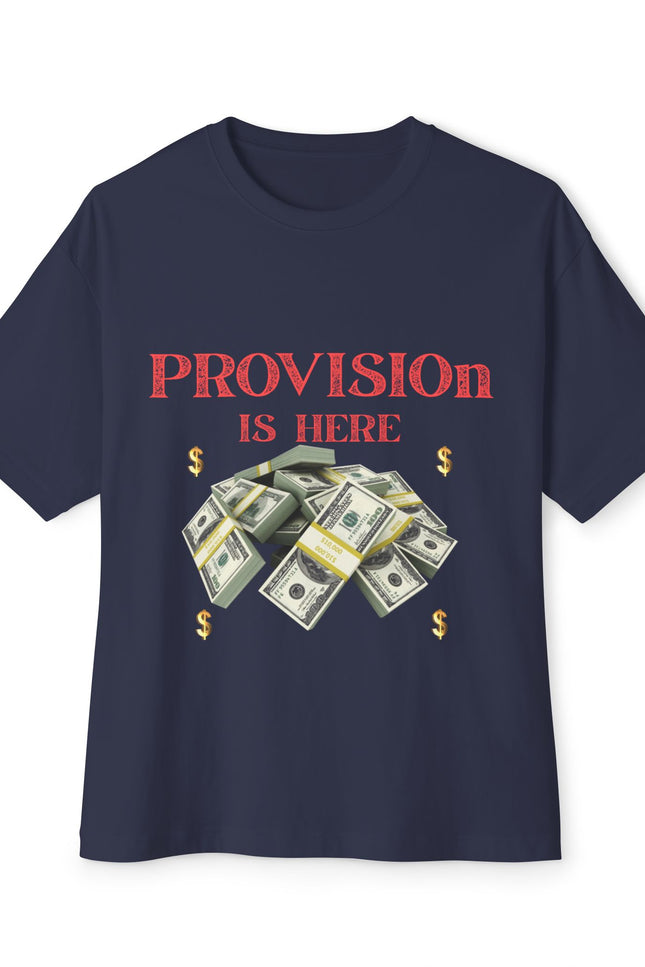 T-Shirt - PROVISION IS HERE