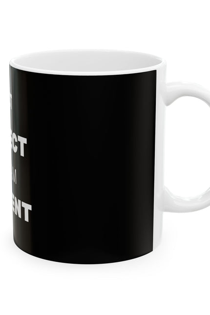 Black Inspirational Ceramic Mug - I Am Not Perfect But I Am Present, Motivational Coffee Cup, Gift for Self-Care, Mental Health Awareness