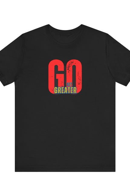 Motivational Unisex Garment-Dyed T-Shirt - 'GO Get Greater'