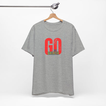 Motivational Unisex Garment-Dyed T-Shirt - 'GO Get Greater'