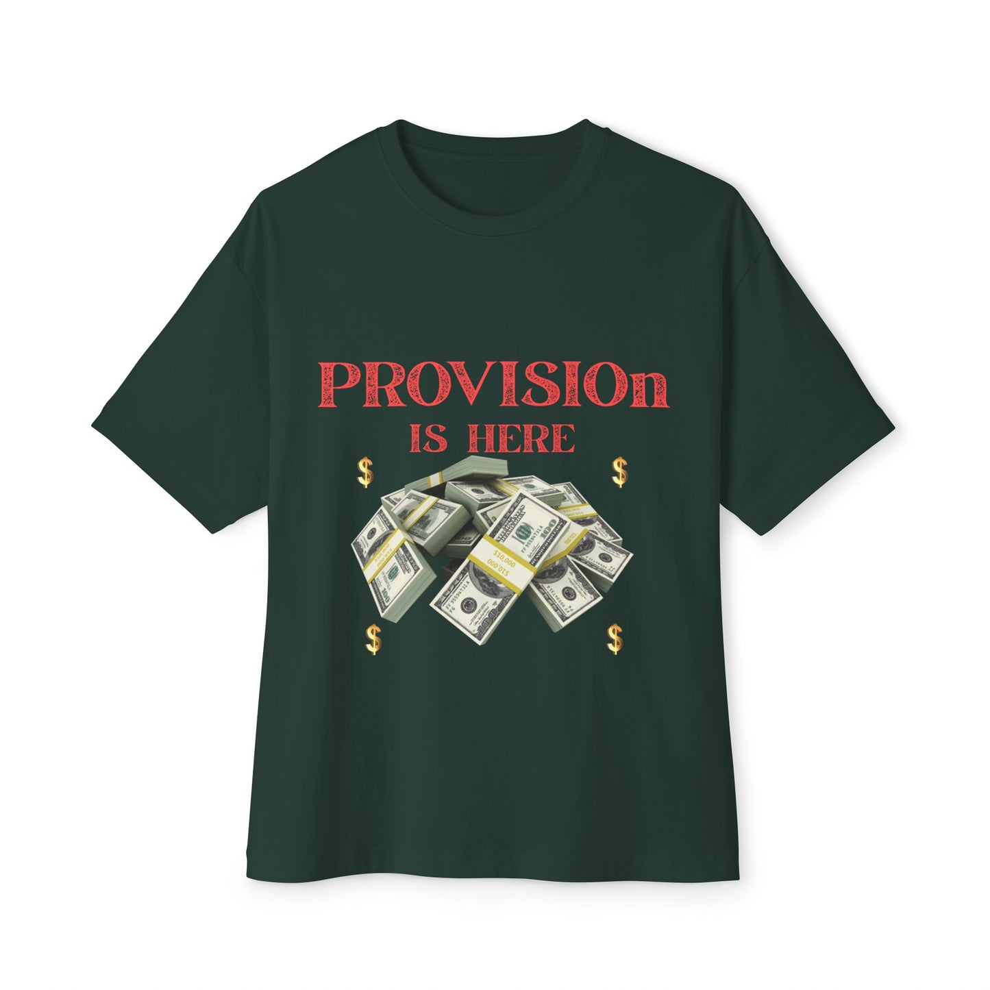 T-Shirt - PROVISION IS HERE