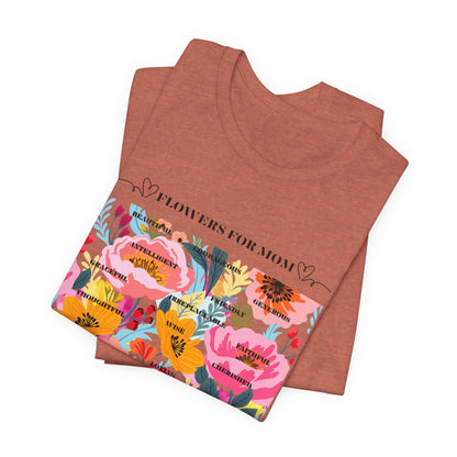 Floral Design Unisex T-Shirt for Moms - "The Smell is Amazing!"