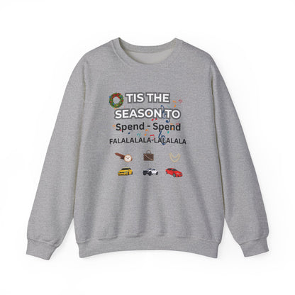 Holiday 'Tis the Season to Spend' Crewneck Sweatshirt