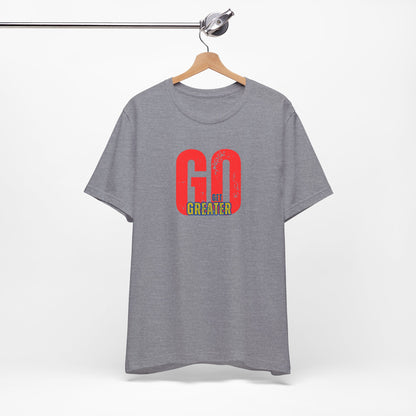 Motivational Unisex Garment-Dyed T-Shirt - 'GO Get Greater'