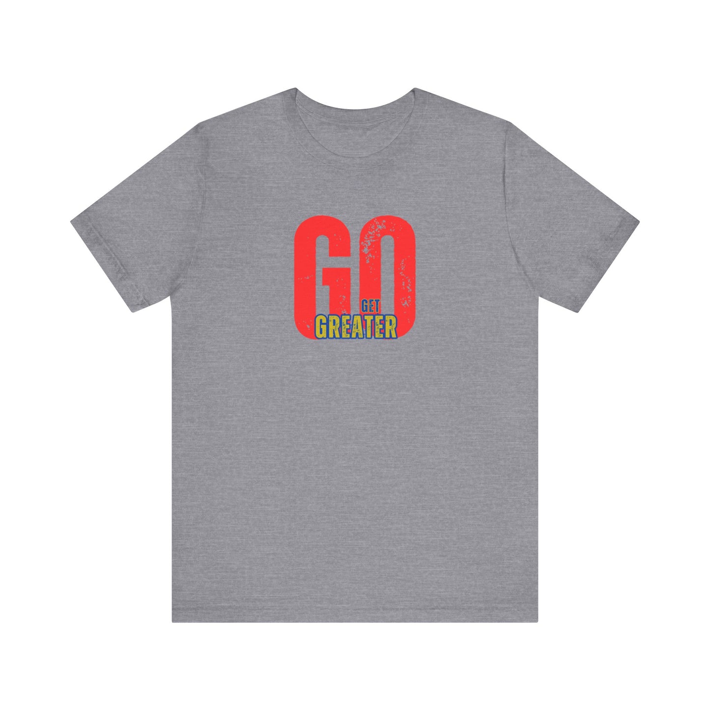 Motivational Unisex Garment-Dyed T-Shirt - 'GO Get Greater'