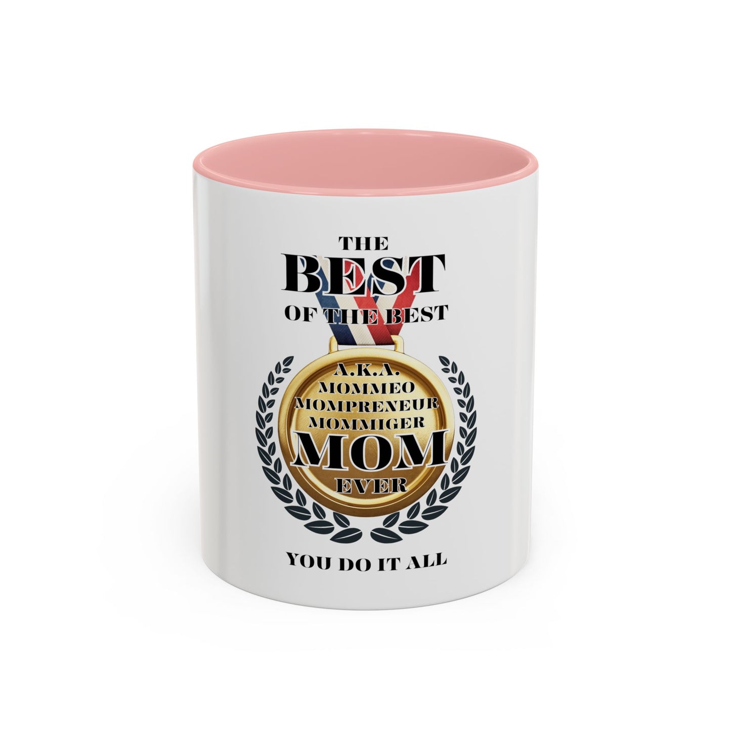 Best Mom Ever Coffee Mug - Award Winning Design for Mother's Day