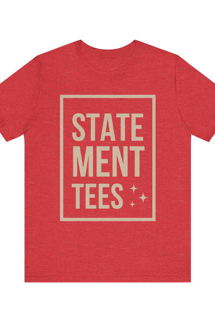 Chic Statement Tee - Casual Wear, Gift for Friends, Fashion Statement, Everyday Comfort, Cool Graphic Tee