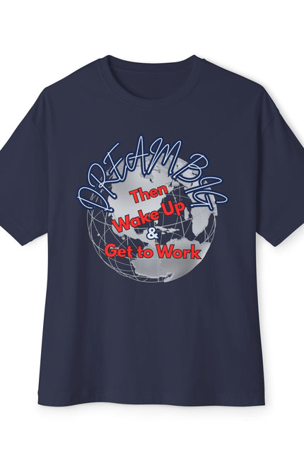 Dream Big T-Shirt