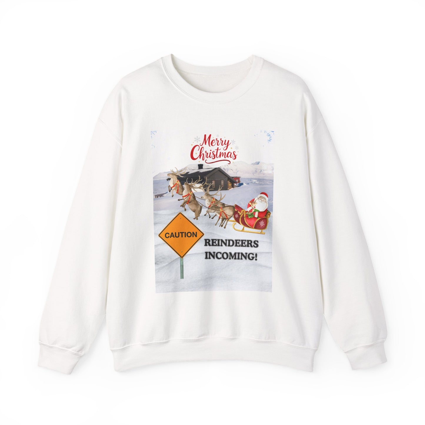 Christmas Sweatshirt - "Caution Reindeers Incoming!" Holiday Crewneck