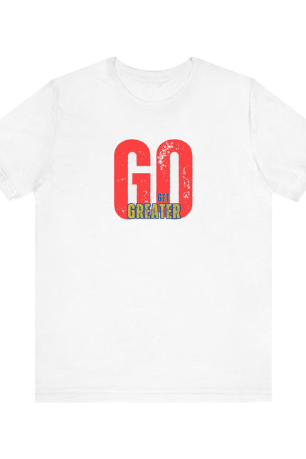 Motivational Unisex Garment-Dyed T-Shirt - 'GO Get Greater'