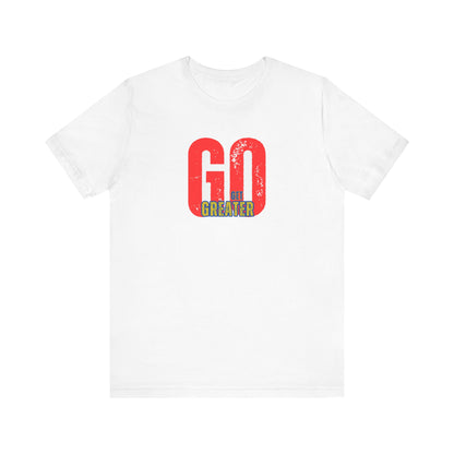 Motivational Unisex Garment-Dyed T-Shirt - 'GO Get Greater'