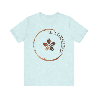 Coffee Talk Unisex Tee