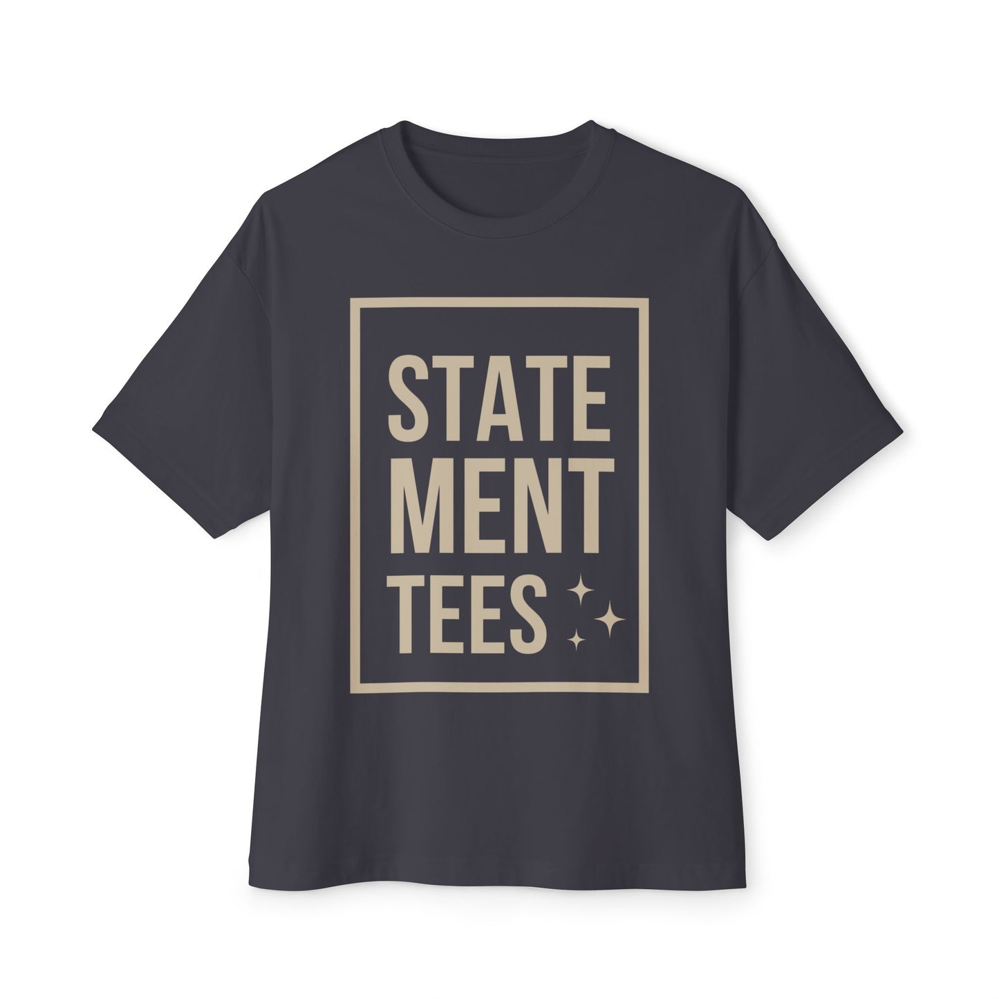 Statement Tees - Unisex Oversized Boxy Tee
