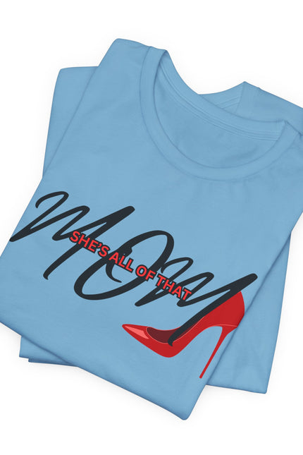 Mom Life Garment-Dyed T-Shirt - She's All of That Design
