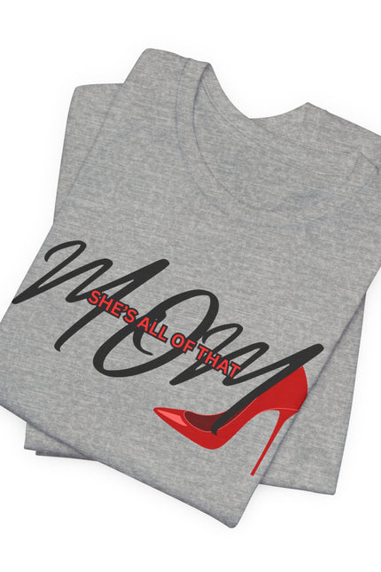 Mom Life Garment-Dyed T-Shirt - She's All of That Design