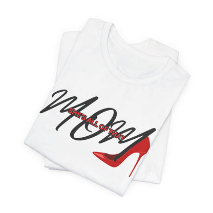 Mom Life Garment-Dyed T-Shirt - She's All of That Design