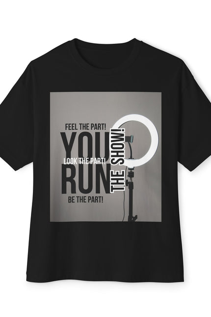 Oversized Tee - RUN THE SHOW Design