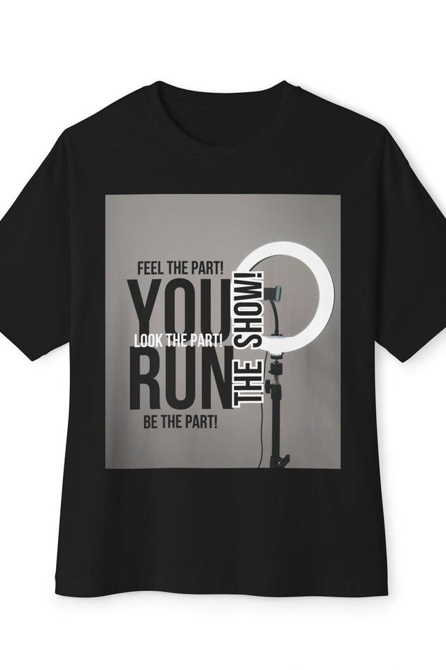 Oversized Tee - RUN THE SHOW Design